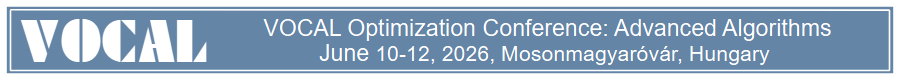 Vocal Optimization Conference: Advanced Algorithms
June 10-12, 2026, Mosonmagyaróvár, Hungary